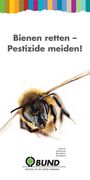 Bienen retten – Pestizide meiden! Foto: BUND