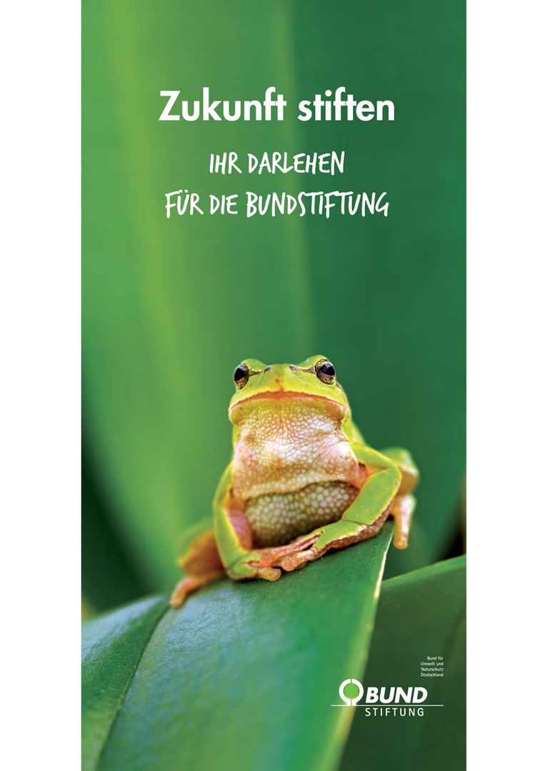 Zukunft stiften: Ihr Darlehen für die BUNDstiftung