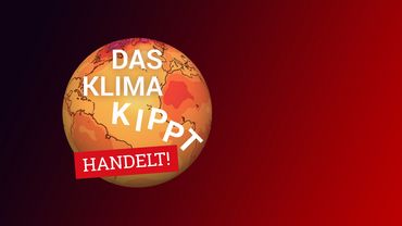 Das Klima kippt!
