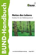 Netze des Lebens: Handbuch für den Waldbiotopverbund. Foto: BUND