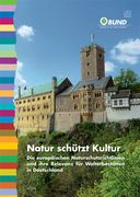 Natur schützt Kultur. Foto: BUND