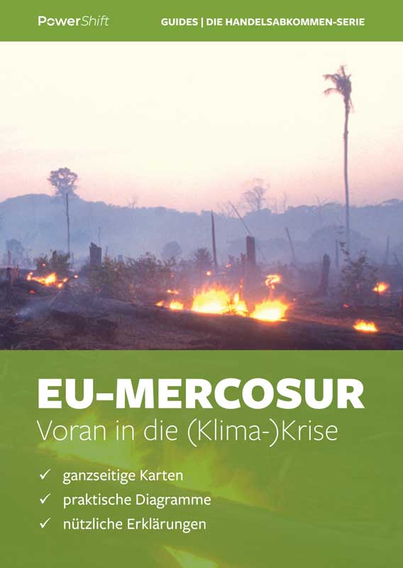 EU-Mercosur: Voran in die (Klima-)Krise
