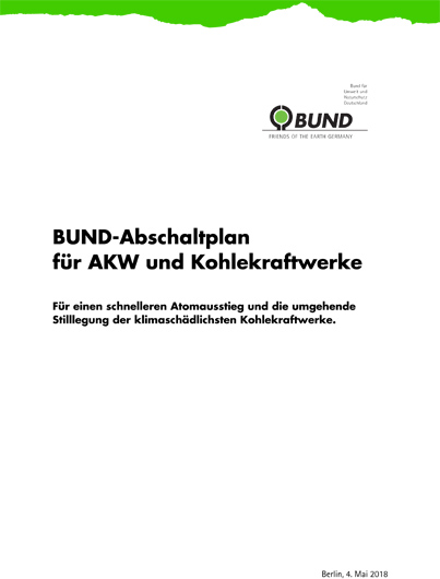 BUND-Abschaltplan für AKW und Kohlekraftwerke. Foto: BUND