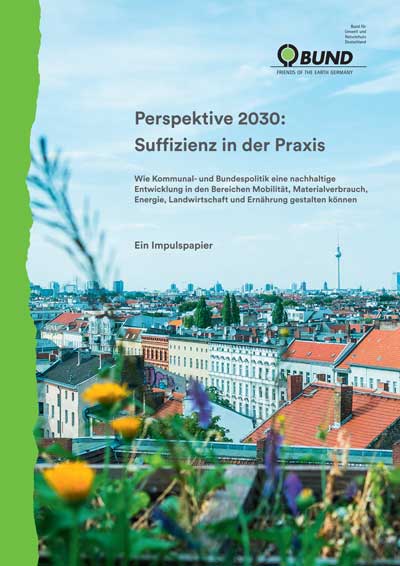 Perspektive 2030: Suffizienz in der Praxis